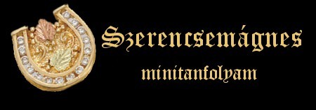 szerencsemagnes minitanfolyam szerencsemagnes minitanfolyam